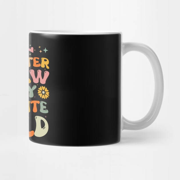 My Daughter in Law is My Favorite Child by The WYLD Tribe
